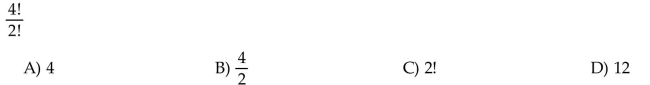 Evaluate the factorial expression.