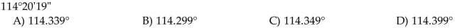 Convert the given angle measure into degrees and decimal fractions of a degree.