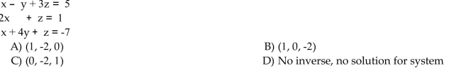 Solve the system of equations by using the inverse of the coefficient matrix.