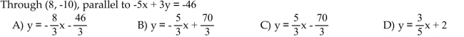 Find an equation in slope-intercept form (where possible) for the line.