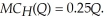 Ron owns an automotive repair center. Ron provides high quality automotive repair. The market price for high quality service is $225 while the market price for standard service is $150. Currently, Ron only has a reputation for providing standard service. Ron's marginal cost function of providing high quality service is:   Ron's marginal cost function of providing standard service is:   Butch's Marketing has told Ron that if he hires Butch's firm to advertise and market Ron's high quality services, consumers will pay him the high quality service market price providing he delivers that quality. What is the most amount of money Ron is willing to pay for Butch's services?