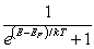 For a metal at absolute temperature T, with Fermi energy E<sub>F</sub>, the occupancy probability is given by: A)    B)    C)    D)    E)   