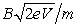 Electrons (mass m, charge -e)  are accelerated from rest through a potential difference V and are then deflected by a magnetic field   that is perpendicular to their velocity. The radius of the resulting electron trajectory is: A)    B)    C)    D)    E)  none of these