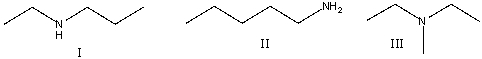 Arrange the following amines in decreasing (most to least)  order of solubility in water.   A)  III>I>II B)  I>III>II C)  I>II>III D)  II>I>III E)  III>II>I