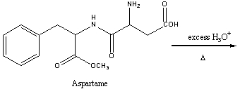 Aspartame is an artificial sweetener used in Equal<sup>®</sup> and diet soft drinks. Predict the product(s) for the following reaction.  