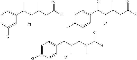 What is the correct structure for 3-methyl-5-(4-chlorophenyl) hexanal?     A)  I B)  II C)  III D)  IV E)  V