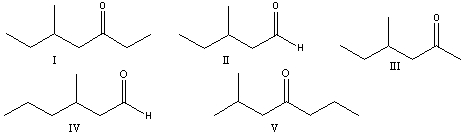 Which one of the following compounds gives 5-methyl-3-heptanol with LiAlH<sub>4</sub><sub> </sub>followed by water?   A)  I B)  II C)  III D)  IV E)  V