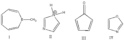 Which one of the following compound(s)  is antiaromatic?   A)  I B)  II C)  III D)  IV E)  none of these