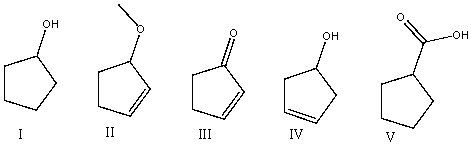 Which of the following compounds will show a broad absorption around 3300 cm<sup>-1</sup> and a sharp absorption at 1650 cm<sup>-1</sup>?   A)  I B)  II C)  III D)  IV E)  V