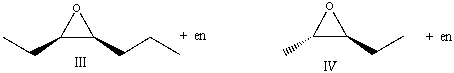 Predict the product for the following reaction. (E) -2-pentene + mCPBA       A)  I B)  II C)  III D)  IV