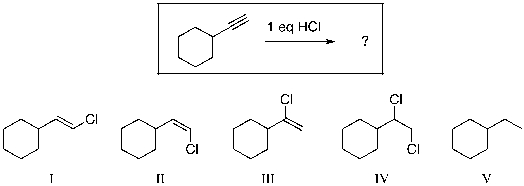 For the reaction below, select the structure of the expected major organic product.   A)  I B)  II C)  III D)  IV E)  V