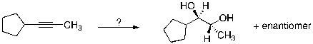 Which sequence of reactions is expected to produce the product below as the final, and major, organic product?   A)  1)  Na, NH<sub>3</sub>(l) ; 2)  OsO<sub>4</sub>; 3)  NaHSO<sub>3</sub>/H<sub>2</sub>O B)  1)  H<sub>2</sub>, Lindlar's cat.; 2)  MCPBA; 3)  H<sub>3</sub>O<sup>+</sup> C)  1)  H<sub>2</sub>, Ni<sub>2</sub>B (P-2) ; 2)  KMnO<sub>4</sub>, NaOH (cold)  D)  Both A and B E)  Both A and C