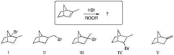 What is the expected major product for the following reaction?   A)  I B)  II C)  III D)  IV E)  V