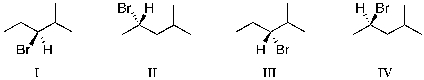 Which of the molecules below are enantiomers formed as products upon reaction of HBr with 4-methylpent-1-ene?   A)  I and II B)  II and III C)  III and IV D)  I and III E)  II and IV