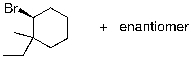 Identify the expected product(s)  for the reaction shown below:   A)    B)    C)    D)    E)   