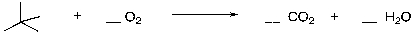 Complete the following combustion reaction, assuming that only CO<sub>2</sub> and H<sub>2</sub>O are formed.  
