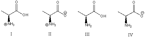 Which of the following is a zwitterionic form for alanine?   A)  I B)  II C)  III D)  IV E)  both I & IV