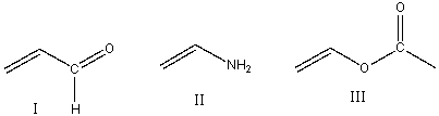 Arrange the following monomers in decreasing order of reactivity towards cationic polymerization?   A) I>III>II B) II>I>III C) III>II>I D) II>III>I E) III>I>II