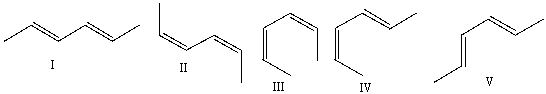 Which one of the following dienes will have the highest heat of hydrogenation?   A) I B) II C) III D) IV E) V