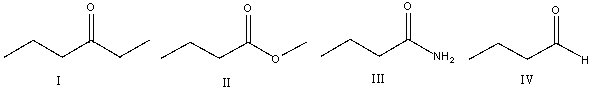 Which of the following compounds will show two absorptions at 2600 cm<sup>-1</sup> and at 2700 cm<sup>-1</sup> along with the carbonyl absorption?   A) I B) II C) III D) IV E) none of these