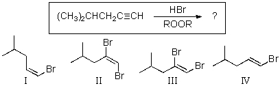Which of the compounds shown below would be the most likely product expected from the reaction scheme shown?   A) I and II B) III and IV C) II and III D) II and IV E) I and IV