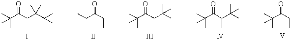 Which of the ketones below could not be prepared by an acid-catalyzed hydration of an alkyne?   A) I B) II C) III D) IV E) V