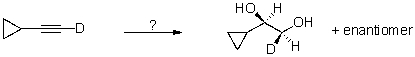 Which sequence of reactions is expected to produce the product below as the final,and major,organic product?   A) 1) H<sub>2</sub>,Lindlar's cat. ;2) OsO<sub>4</sub>;3) NaHSO<sub>3</sub>/H<sub>2</sub>O B) 1) H<sub>2</sub>,Pt;2) OsO<sub>4</sub>;3) NaHSO<sub>3</sub>/H<sub>2</sub>O C) 1) OsO<sub>4</sub>;2) NaHSO<sub>3</sub>/H<sub>2</sub>O;3) H<sub>2</sub>,Lindlar's cat. D) 1) Na,NH<sub>3</sub>(l) ;2) OsO<sub>4</sub>;3) NaHSO<sub>3</sub>/H<sub>2</sub>O E) 1) OsO<sub>4</sub>;2) NaHSO<sub>3</sub>/H<sub>2</sub>O;3) Na,NH<sub>3</sub>(l) 