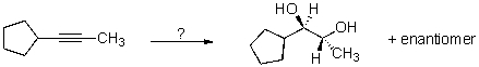 Which sequence of reactions is expected to produce the product below as the final,and major,organic product?   A) 1) Na,NH<sub>3</sub>(l) ;2) OsO<sub>4</sub>;3) NaHSO<sub>3</sub>/H<sub>2</sub>O B) 1) H<sub>2</sub>,Lindlar's cat. ;2) MCPBA;3) H<sub>3</sub>O<sup>+</sup> C) 1) H<sub>2</sub>,Ni<sub>2</sub>B (P-2) ;2) KMnO<sub>4</sub>,NaOH (cold)  D) Both A and B E) Both A and C