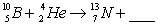Complete and balance the nuclear equation   .