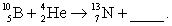 Complete and balance the nuclear equation  