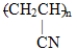 The polymer formed from the monomer CH<sub>2</sub>=CH-CN is A)    B) (CH<sub>2</sub>=CHCN) <sub>n</sub> C) (CH<sub>2</sub>=CH=CN) <sub>n</sub> D)   