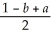 <strong>Assume that total demand in a market is 1 and that customers are uniformly spread across the line segment from 0 to 1.There are only two companies in the market and there is no cost or service advantage held be either Firm 1 or Firm 2.Firm 1 locates at point a,and Firm 2 locates at point 1-b as shown in the figure.A customer chooses one firm or the other solely on the basis of distance travelled.   The demand at Firm 2 is given by</strong> A)a +   B)a +   C)   D)   <div style=padding-top: 35px> 