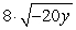 Evaluate   given y = -5.