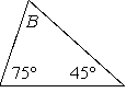Find the measure of angle B.   A)  50° B)  55° C)  60° D)  65°