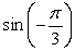 <strong>State the exact value of . A diagram may help.</strong> A) B) C) D)