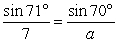  Solve the following equation for a. Round to the nearest hundredth.   A)  a \approx  6.01 B)  a  \approx  6.96 C)  a  \approx  7.67 D)  a \approx  8.09 