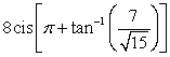 Convert the complex number to rectangular form.   A)    B)    C)    D)   