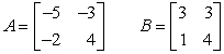 Perform the indicated operation(s), if possible. Do not use a calculator. If the operation cannot be completed, state why.   AB and BA