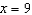 <strong>What value of gives the minimum value of Consider only positive -values.</strong> A) B) C) D) There is no solution.