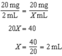 2 mL   A medication label contains the following information: Vistaril® hydroxyzine hydrochloride 25 mg/mL 10 mL