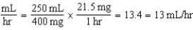 359-897 mcg/min; 13-34 mL/hr 4 mcg/kg/min × 89.7 kg = 358.8 = 359 mcg/min 10 mcg/kg/min × 89.7 kg = 471.6 = 897 mcg/min The dosage range is 359-897 mcg/min. 359 mcg/min × 60 min/hr = 21,540 mcg/hr 21,540 mcg/hr ÷ 1000 mcg/mg = 21.54 = 21.5 mg/hr 897 mcg/min × 60 min/hr = 53,280 mcg/hr 53,280 mcg/hr ÷ 1000 mcg/mg = 53.82 = 53.8 mg/hr         The flow rate range is 13-34 mL/hr.