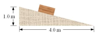 In an experiment with a block of wood on an inclined plane, with dimensions shown in the figure, the following observations are made:   (1)  If the block is placed on the inclined plane, it remains there at rest. (2)  If the block is given a small push, it will accelerate toward the bottom of the incline without any further pushing. Which one of the following statements is the best conclusion that can be drawn from these observations? A) The coefficient of kinetic friction must be negative. B) Both coefficients of friction must be less than 0.25. C) Both coefficients of friction must be greater than 0.25. D) The coefficient of static friction must be less than the coefficient of kinetic friction. E) The coefficient of static friction is greater than 0.25 while the coefficient of kinetic friction is less than 0.25.