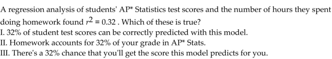 <strong> </strong> A) I only B) none of these C) I and II D) III only E) II only