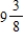Change the mixed numbers to improper fractions.​ ​ a.    b.    c.  