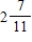 Change the mixed numbers to improper fractions.​ ​ a.    b.    c.  