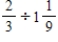 ​Change the mixed numbers to improper fractions and divide. Write the answers as fractions or mixed numbers in lowest terms. ​ a.    b.    ​ ​