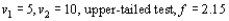 Give as much information as you can about the P-value of the F test in each of the following situations: a. b. c. d. e.