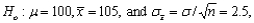If the null hypothesis is then the test statistic value is z = __________.