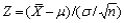 The standard normal random variable has a mean value of __________ and standard deviation of __________.