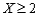 a. b. P(x) is largest for x = 1 and 2 c. P( ) = P(2) + P(3) + P(4) =.5248